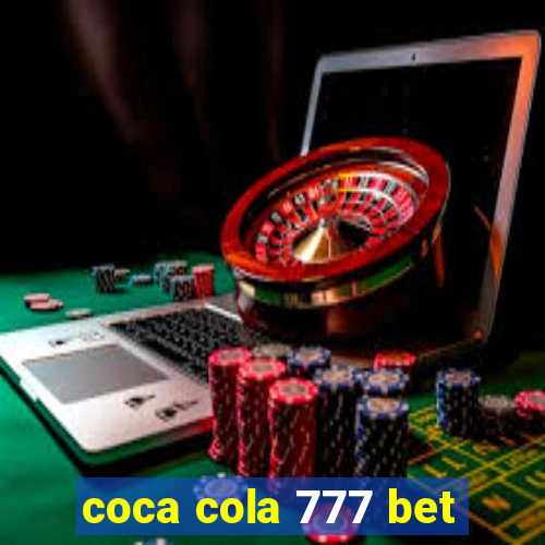 coca cola 777 bet